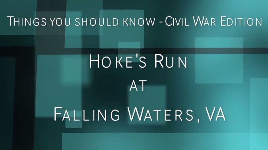 1861-14 Battle at Hoke’s Run (July 2nd,&nbsp;1861)