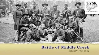 1862-02 Battle of Middle Creek (Jan 10&nbsp;1862)