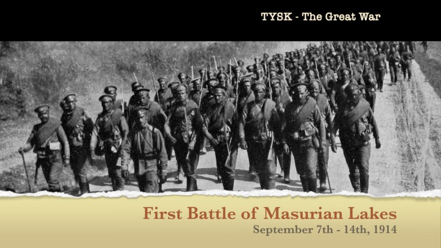 1914-24 First Battle of the Masurian Lakes September 7-14&nbsp;1914