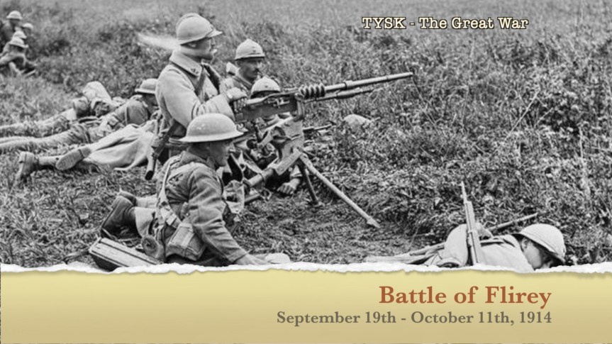1914-27 Battle of Fliry September 19 to October 11th&nbsp;1914