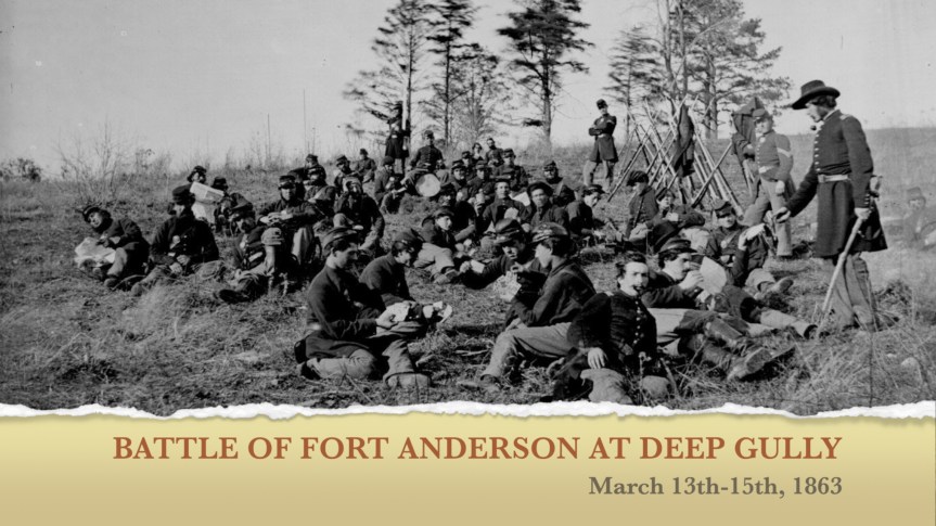 1863-09 Fort Anderson at Deep Gully March 13–15&nbsp;1863