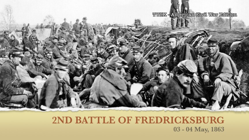 1863-28 Second Battle of Fredericksburg, 3-4 May,&nbsp;1863