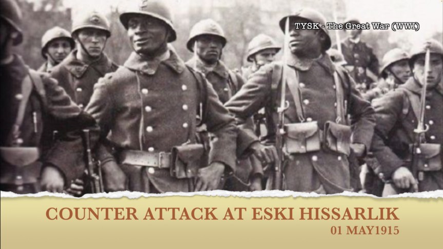 1915-14 Counter Attack at Eski Hissarlik 1 May&nbsp;1915