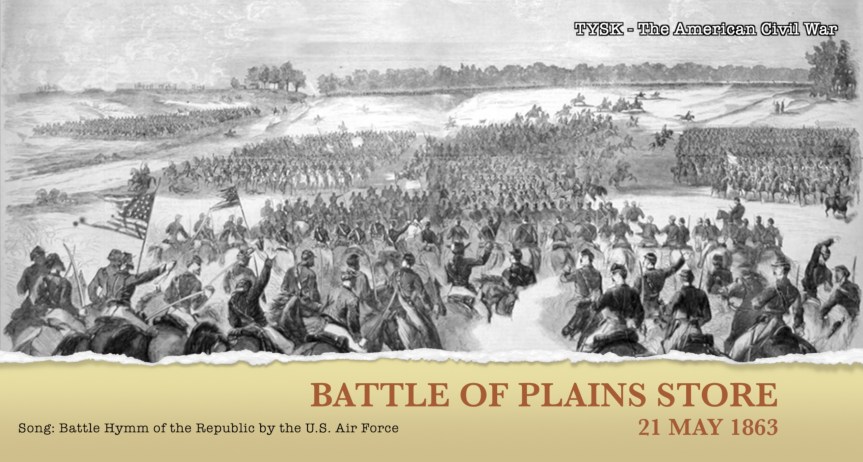 1863-35 Battle of Plains Store May 21&nbsp;1863