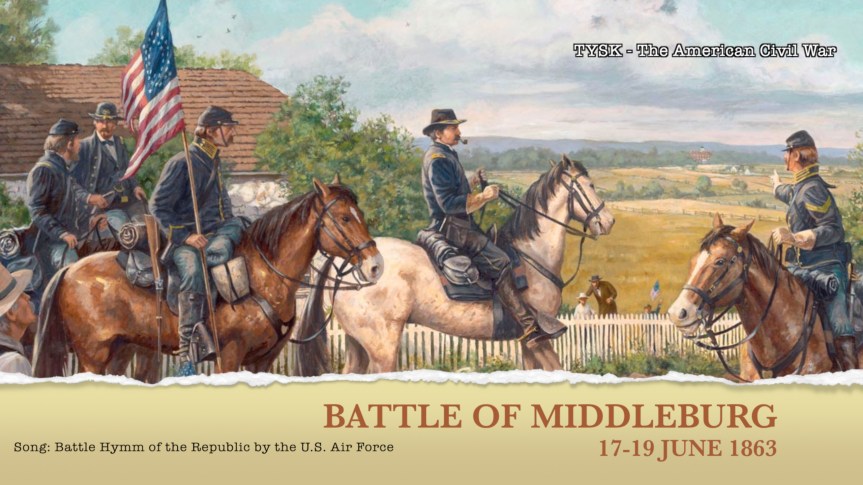 1863-41 Battle of Middleburg June 17–19&nbsp;1863