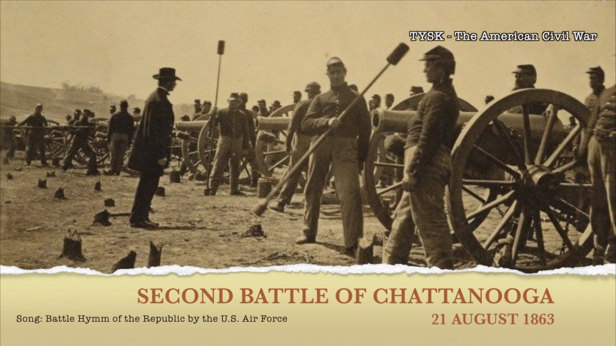 1863-67 Chattanooga II August 21&nbsp;1863