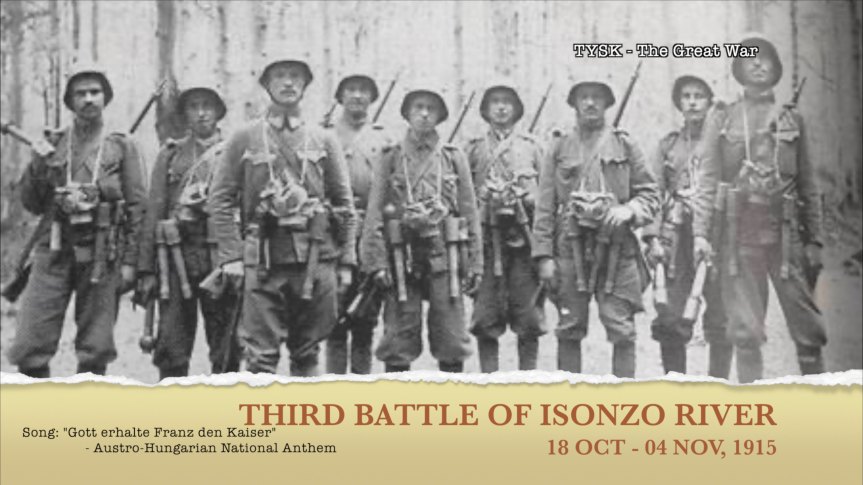 1915-40 Third Battle of the Isonzo&nbsp;River