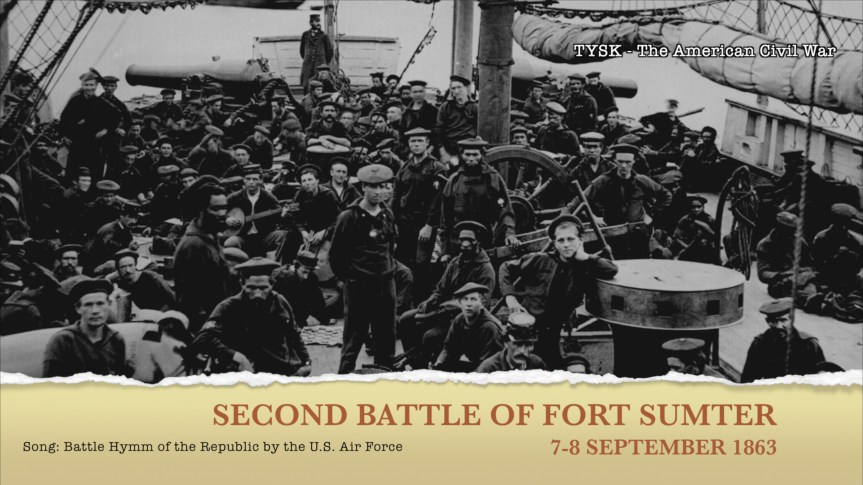 1863-65 Second Battle of Fort Sumter September 7-8&nbsp;1863