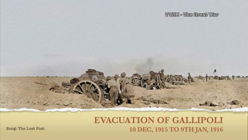 1915-45 EVACUATION OF GALLIPOLI DEC 10 1915 – JAN 9&nbsp;1916