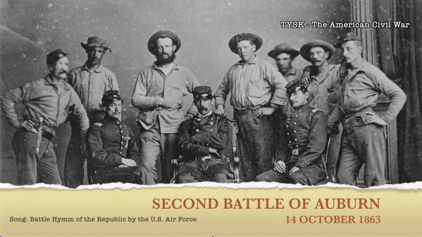 1863-79 Second Battle of Auburn Oct 14,&nbsp;1863