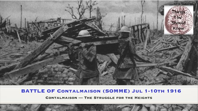 1916-17D — “Battle of Contalmaison”
